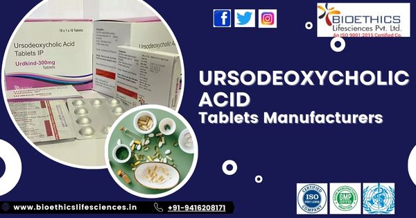 Ursodeoxycholic Acid Tablets Manufacturers